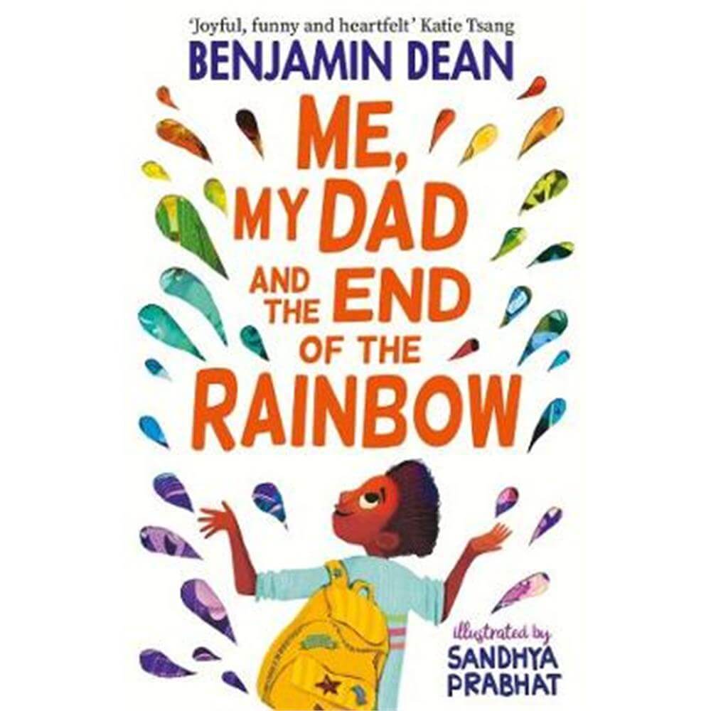 Me, My Dad and the End of the Rainbow (Paperback) - Benjamin Dean